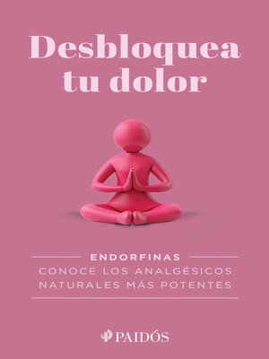 cover image of Desbloquea tu dolor